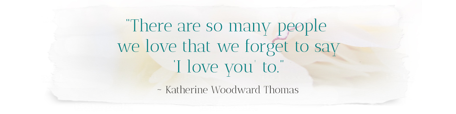 Katherine Woodward Thomas quote